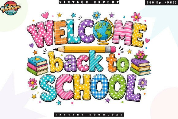 Welcome Back to School Patchwork PNG: A Designer's Guide